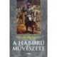 Niccoló Machiavelli: A háború művészete