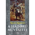 Niccoló Machiavelli: A háború művészete