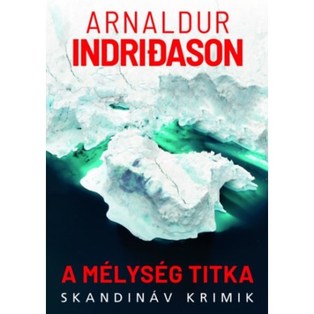 Arnaldur Indridason: A mélység titka