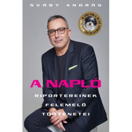 A napló - Riportereinek felemelő történetei