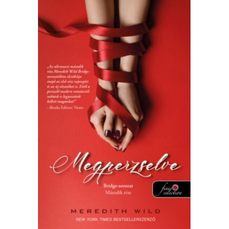 Meredith Wild: Megperzselve - Bridge 2.