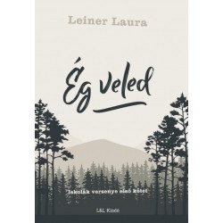 Leiner Laura: Ég veled - Iskolák versenye első kötet