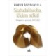 Kodolányi Gyula: Szabadulószoba, félelem nélkül - Válogatott és új versek, 2002-2022