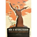 Virányi Péter (Szerk.): Nők a hátországban - Női sorsok és szerepek a második világháború alatt