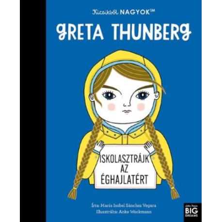 María Isabel Sanchez Vegara: Kicsikből NAGYOK - Greta Thunberg