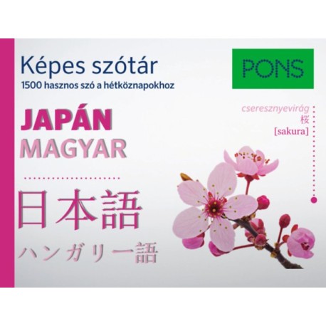 PONS Képes szótár Japán-Magyar - 1500 hasznos szó a hétköznapokhoz