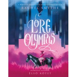 Rachel Smythe: Lore Olympus - Olümposzi história 1.