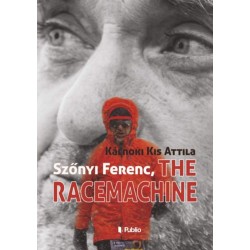Kálnoki Kis Attila: Szőnyi Ferenc, The Racemachine