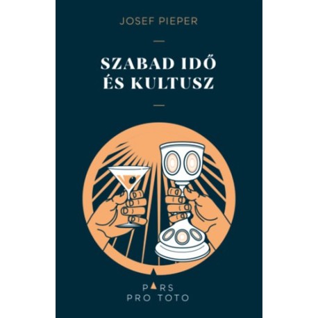Josef Pieper: Szabad idő és kultusz