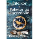 Heather Webber: Éjfélkor a Feketerigó kávézóban