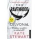 Kate Stewart: The Ravenhood - Célvonal