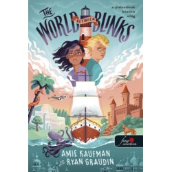 Ryan Graudin, Amie Kaufman: The World Between Blinks - A pislantások közötti világ