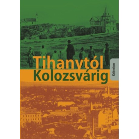 Hevesi József: Tihanytól Kolozsvárig
