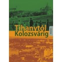 Hevesi József: Tihanytól Kolozsvárig
