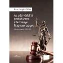 Bán-Forgács Nóra: Az adatvédelmi ombudsman intézménye Magyarországon - A kezdet és a vég 1995-2011