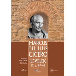 Marcus Tullius Cicero: Levelek Kr. e. 49-45.
