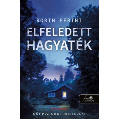 Robin Perini: Elfeledett hagyaték - Singing River hagyatéka 2.