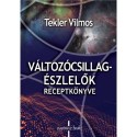 Tekler Vilmos: Változócsillag-észlelők receptkönyve