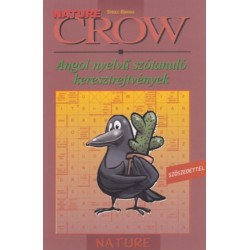 Villányi Edit (szerk.): Crow Nature - Angol nyelvű szótanuló keresztrejtvények - Angol nyelvű szótanuló keresztrejtvények