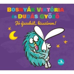 Bosnyák Viktória: Jó éjszakát, kisszívem!