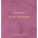Matolcsy György: Az idő mintázatai - Az 1940-es és az 1970-es évek újraélése