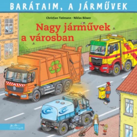 Christian Tielmann: Nagy járművek a városban