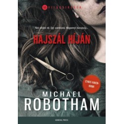 Michael Robotham: Hajszál híján