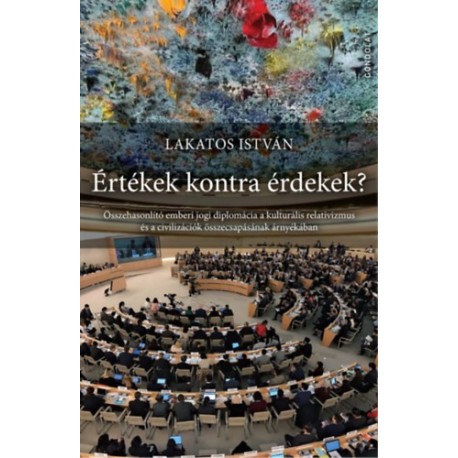 Lakatos István: Értékek kontra érdekek?