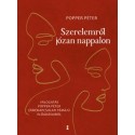 Popper Péter: Szerelemről józan nappalon - Válogatás Popper Péter (pár)kapcsolati témájú előadásaiból