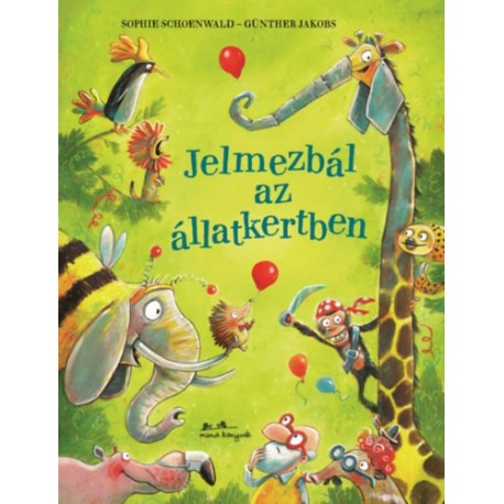 Sophie Schoenwald: Jelmezbál az állatkertben