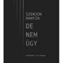 Szemjon Hanyin: De nem úgy