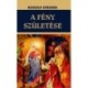 Rudolf Steiner: A fény születése