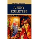 Rudolf Steiner: A fény születése