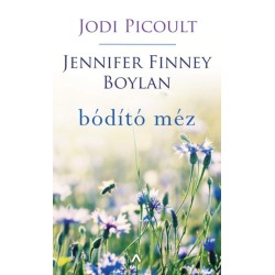 Jodi Picoult, Jennifer Finney Boylan: Bódító méz