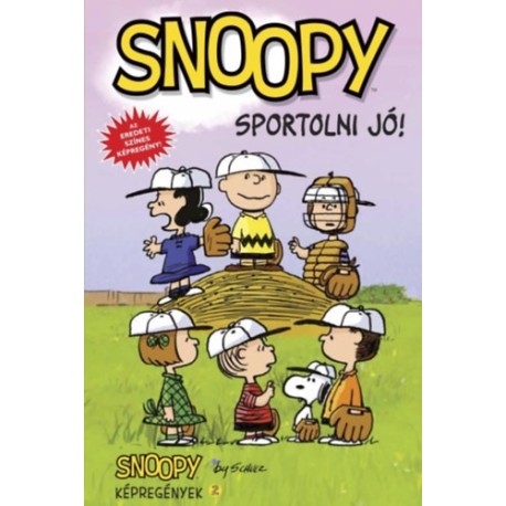 Charles M. Schulz: Snoopy - Sportolni jó! - Snoopy képregények 2.