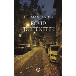 Herman Sándor: Rövid történetek