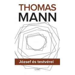 Thomas Mann: József és testvérei I-II-III.