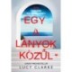 Lucy Clarke: Egy a lányok közül