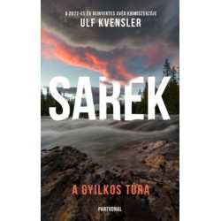 Ulf Kvensler: Sarek - A gyilkos túra