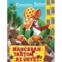 Geronimo Stilton: Mancsban tartom az ügyet!