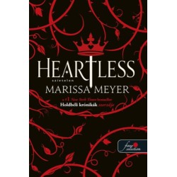 Marissa Meyer: Heartless - Szívtelen