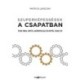 Patrick Lencioni: Szuperképességek a csapatban - Tudd meg, mitől szárnyalsz és mitől égsz ki!