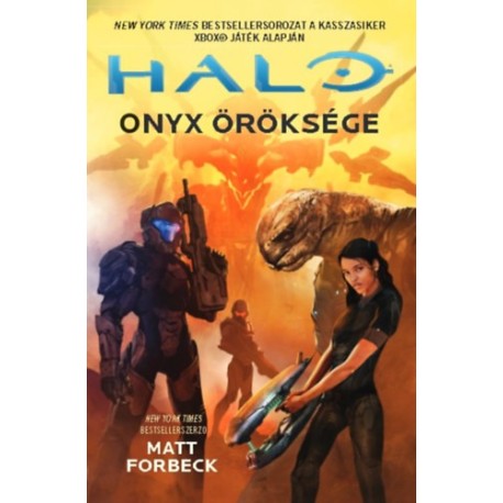 Matt Forbeck: Ónix Öröksége