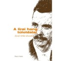 A lírai hang túloldalai - József Attila-olvasatok