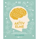Rita Carter: Az aktív elme - Gyakorlatok, feladványok és új kihívások agyunk fitten tartására