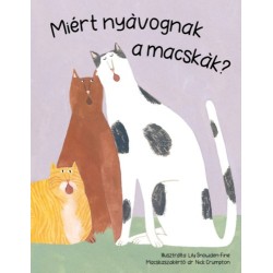Dr. Nick Crumpton: Miért nyávognak a macskák?
