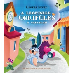 Csukás István: A Legkisebb Ugrifüles a városban