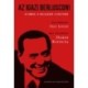 Az igazi Berlusconi - Az ember - a vállalkozó - a politikus