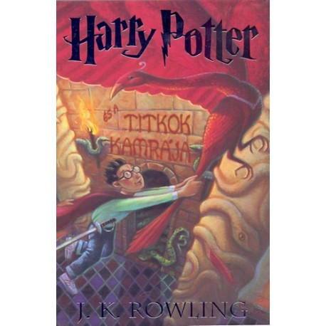 J. K. Rowling: Harry Potter és a titkok kamrája - 2. könyv