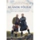 Sam Heughan, Graham McTavish: Klánok földje - Whisky, háború és egy elképesztő kaland Skócia tájain az Outlander sztárjaival
